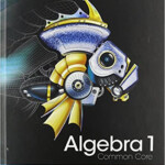 Algebra 1 Common Core Textbook PDF Download