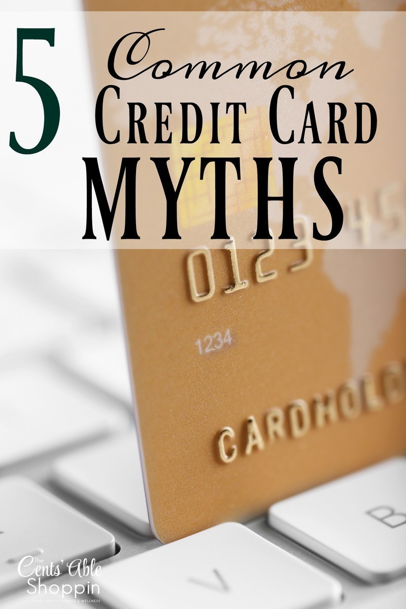 5 Common Credit Card Myths The CentsAble Shoppin