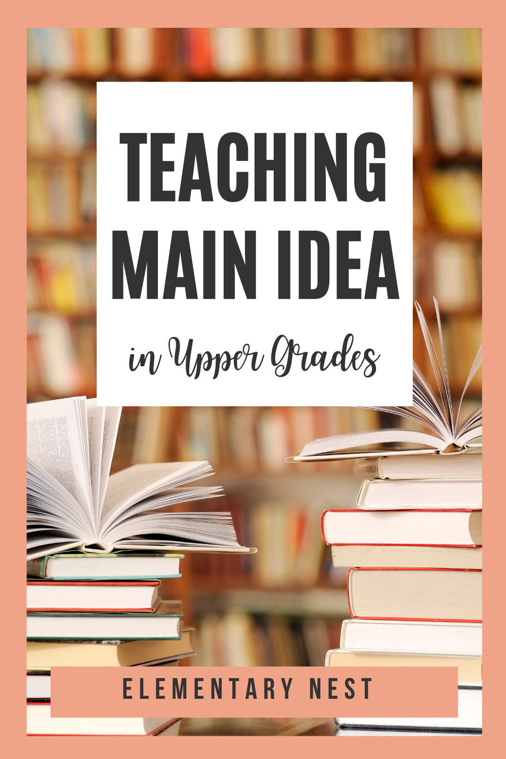 How To Teach Main Ideas In Upper Grades