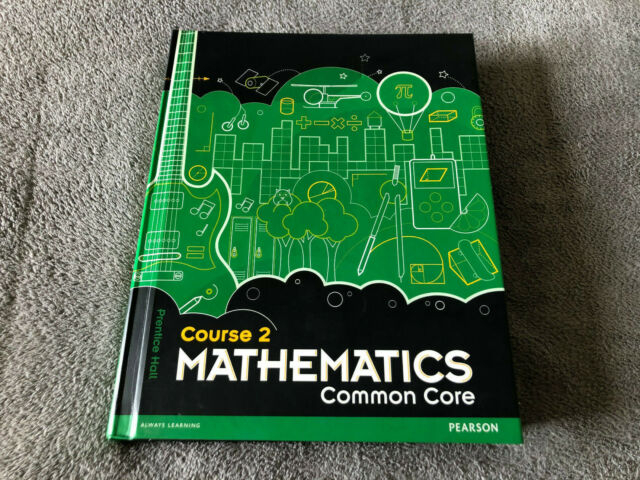 Middle Grade Math Common Core Course 2 Student Edition By Prentice Hall 