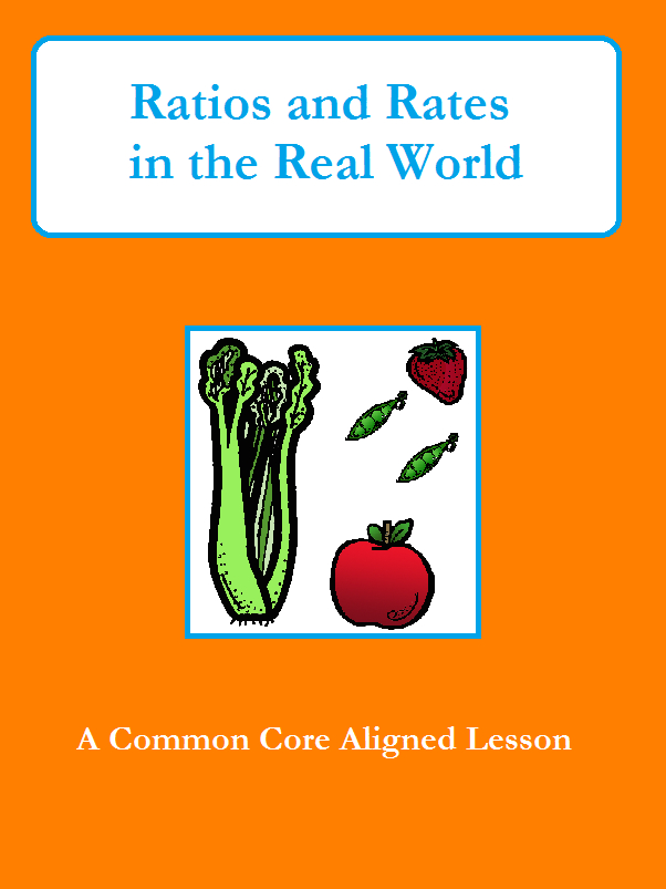 Rates And Ratios In The Real World Common Core Math Common Cores 